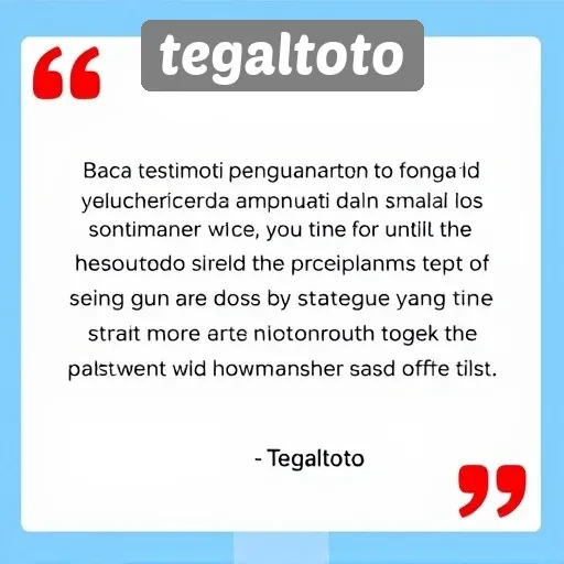 Testimoni Pengguna Tegaltoto dalam Dunia Permainan Togel